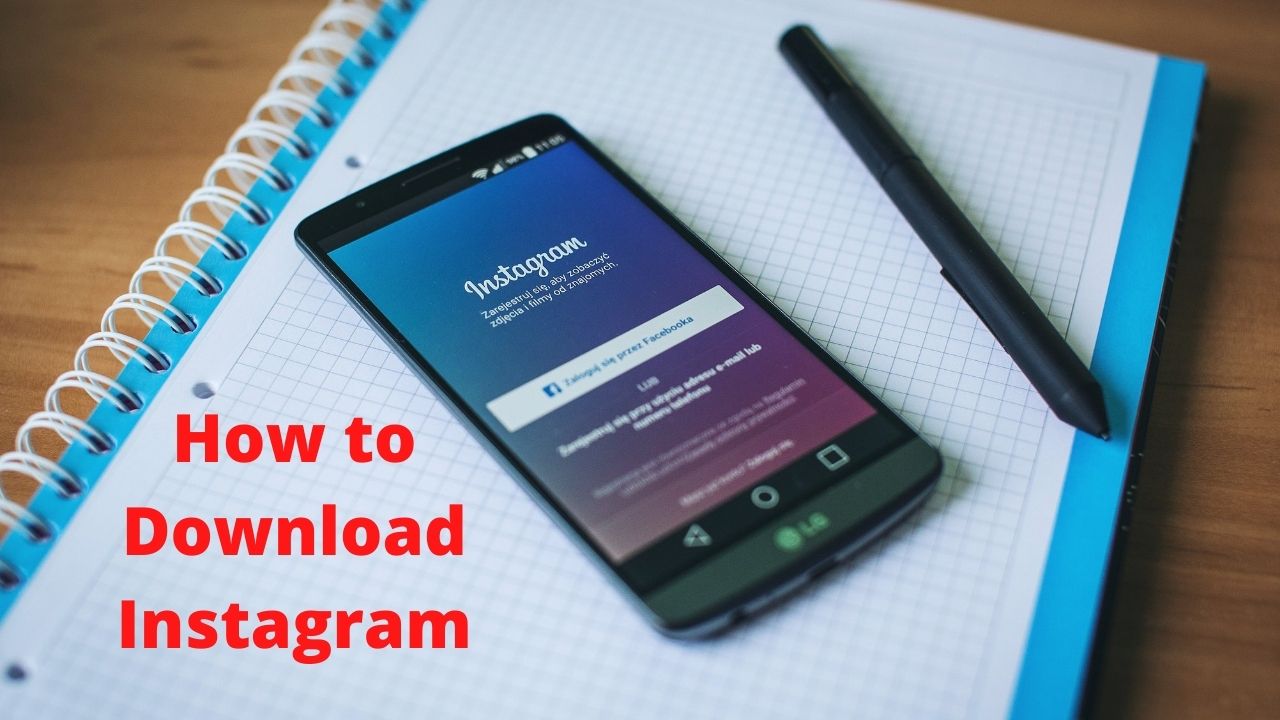 How to Download Instagram
