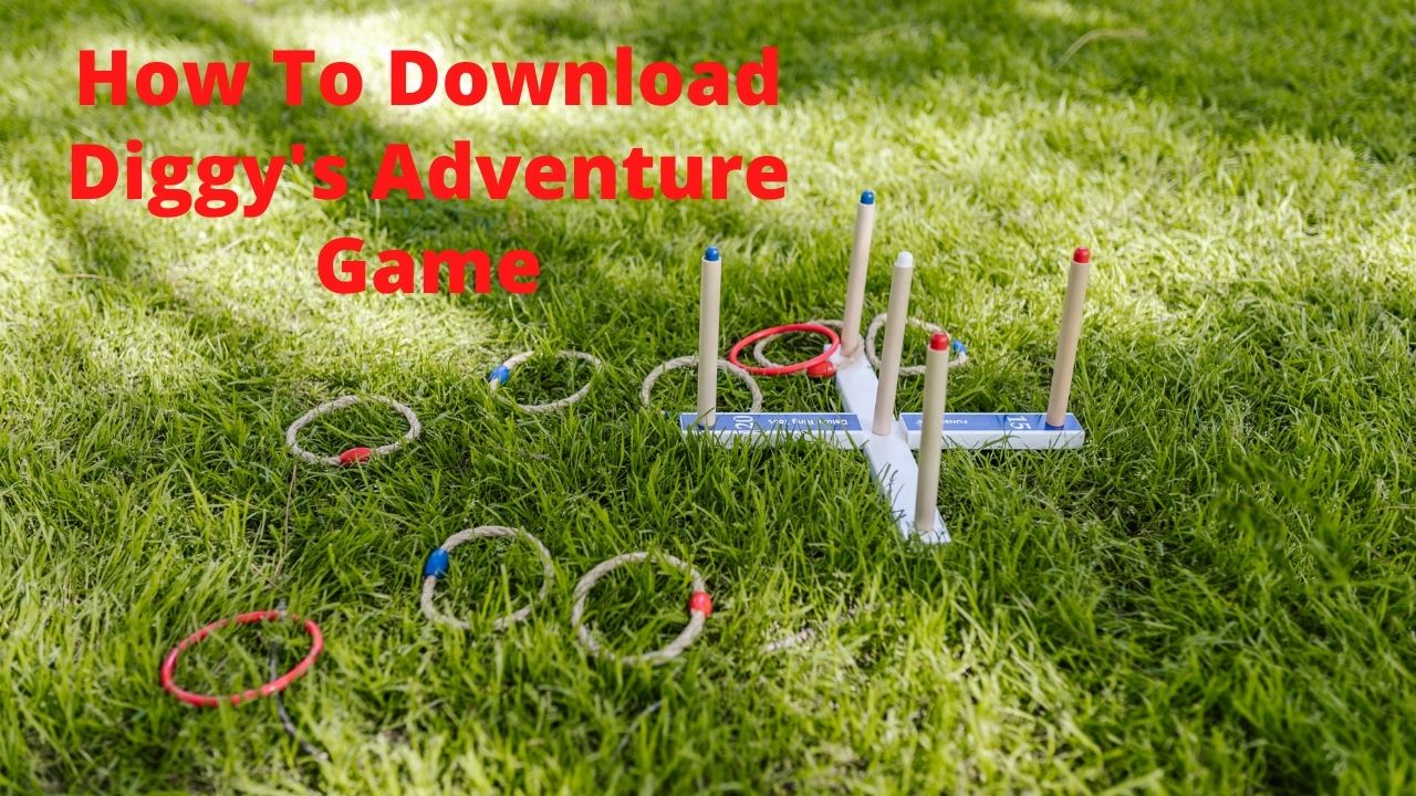 How To Download Diggy's Adventure Game