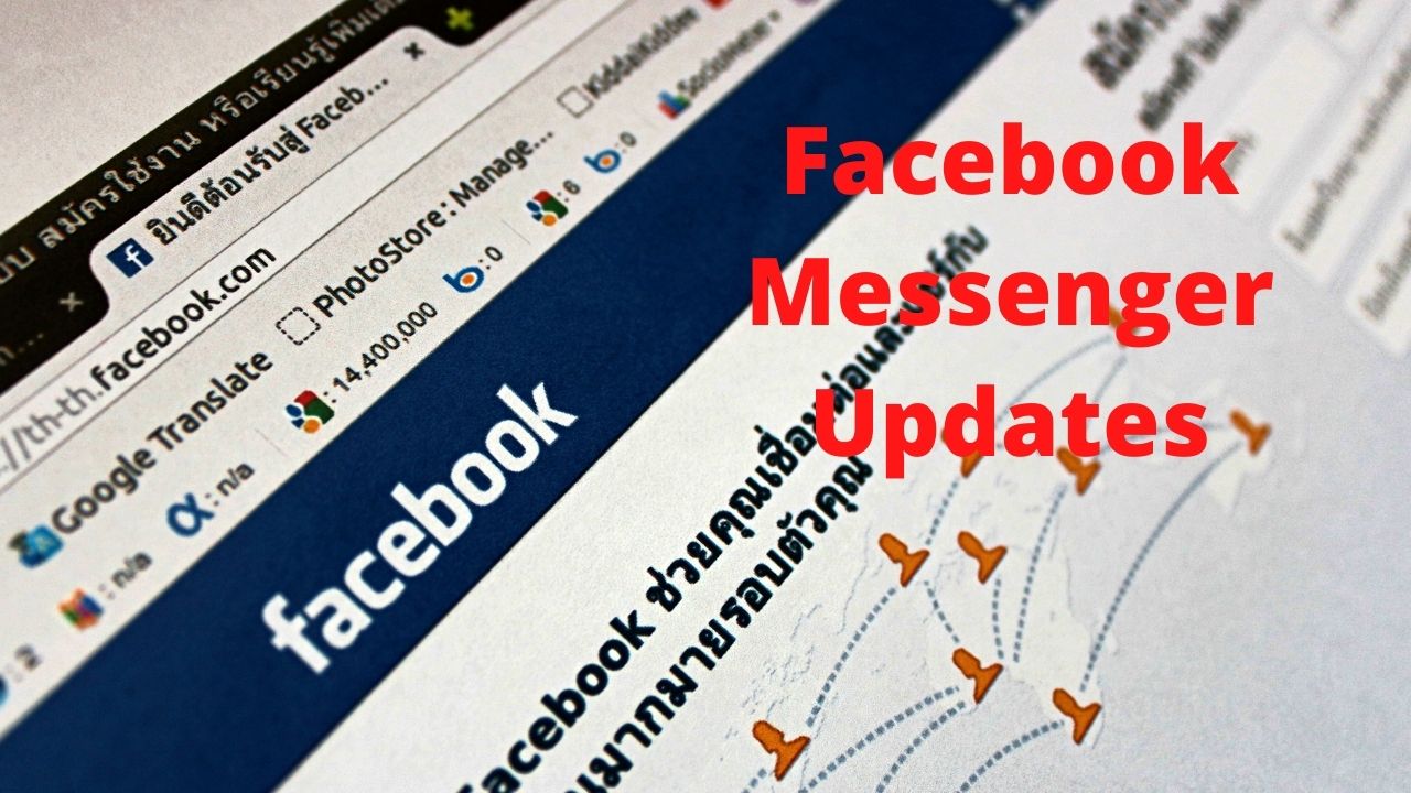 Facebook Messenger Updates