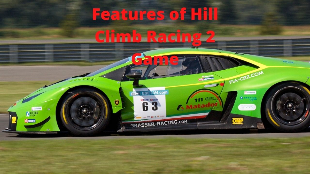Features of Hill Climb Racing 2 Game