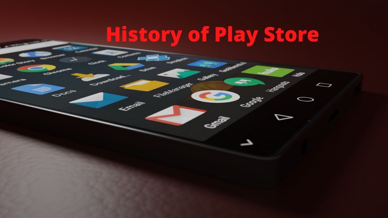 History of Play Store