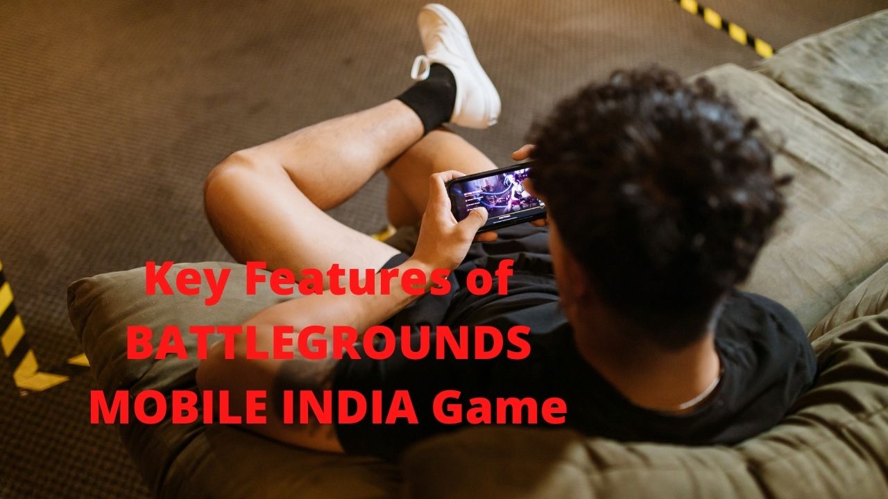 Key Features of BATTLEGROUNDS MOBILE INDIA Game