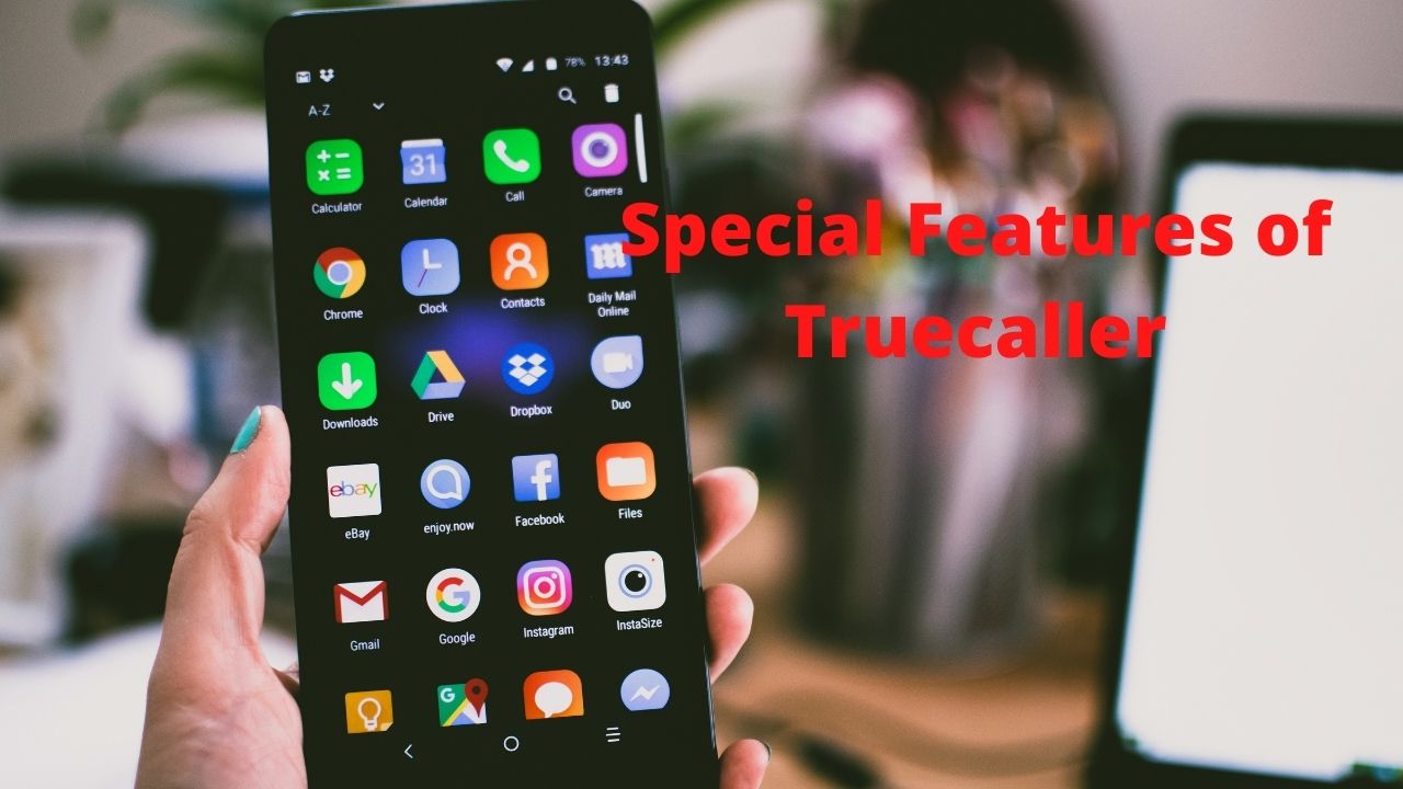 Special Features of Truecaller