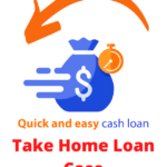 Take Home Loan Case