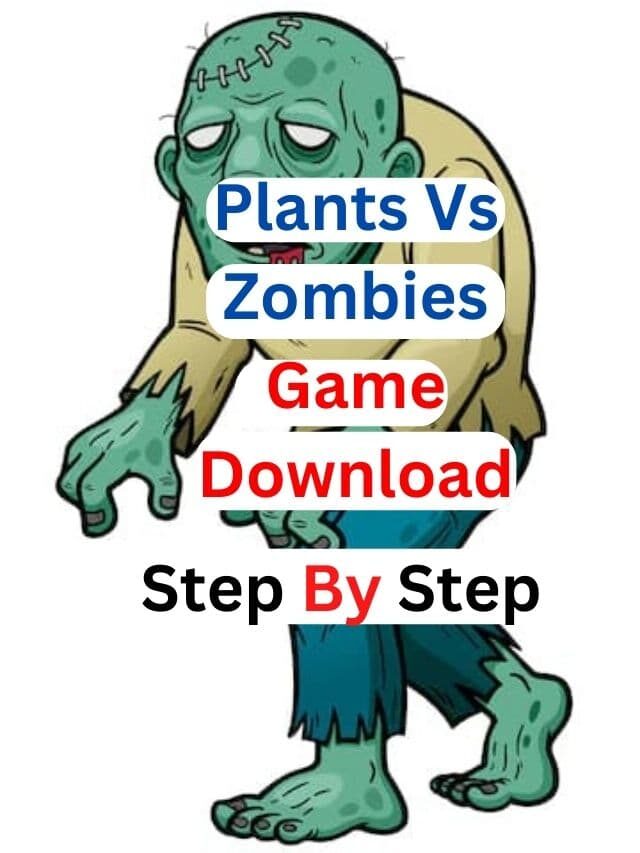 Plants Vs Zombies Game Download