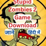 Stupid Zombies 2 Game Download (2) (1)